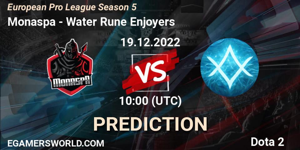 Prognoza Monaspa - Water Rune Enjoyers. 19.12.22, Dota 2, European Pro League Season 5