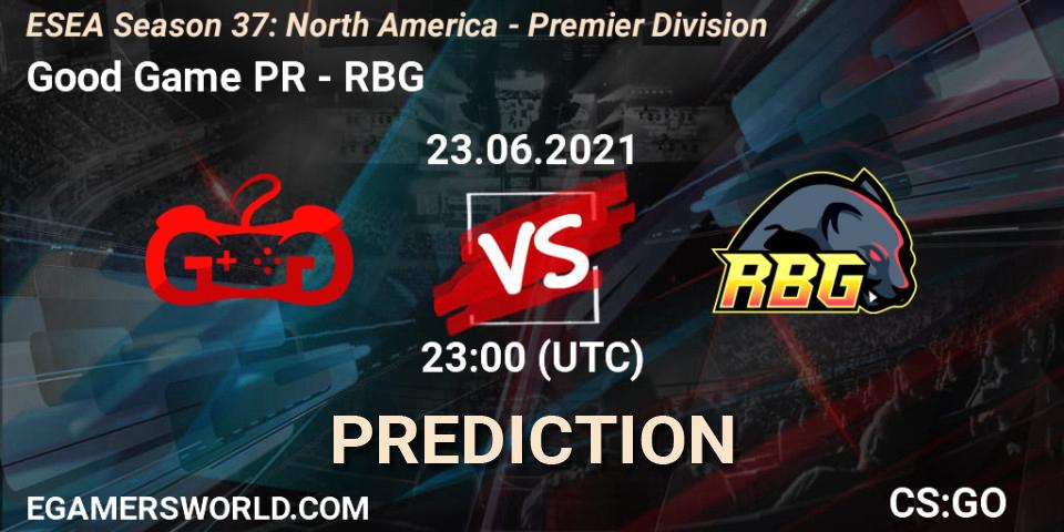 Prognoza Good Game PR - RBG. 23.06.2021 at 23:00, Counter-Strike (CS2), ESEA Season 37: North America - Premier Division