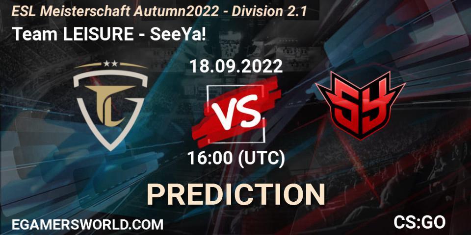 Prognoza Team LEISURE - SeeYa!. 18.09.2022 at 16:00, Counter-Strike (CS2), ESL Meisterschaft Autumn 2022 - Division 2.1
