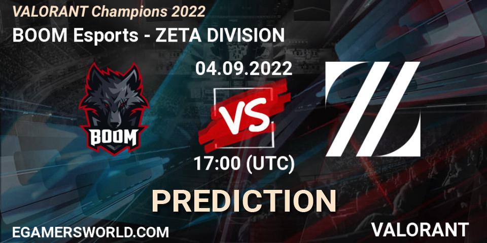 Prognoza BOOM Esports - ZETA DIVISION. 04.09.2022 at 12:15, VALORANT, VALORANT Champions 2022