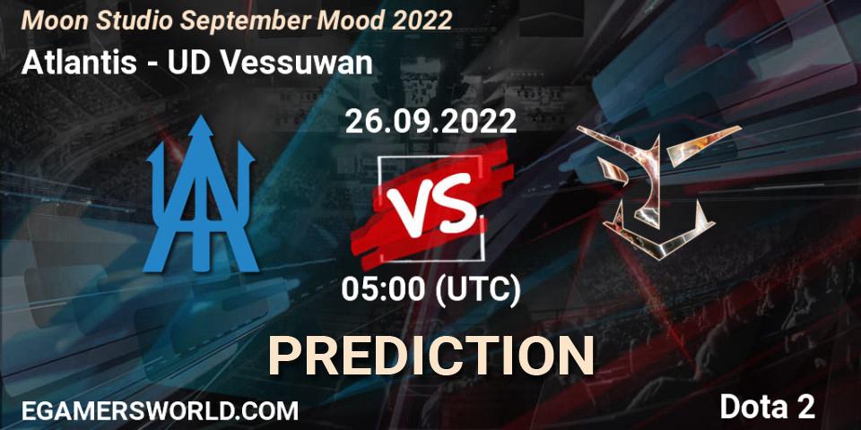 Prognoza Atlantis - UD Vessuwan. 26.09.2022 at 05:00, Dota 2, Moon Studio September Mood 2022