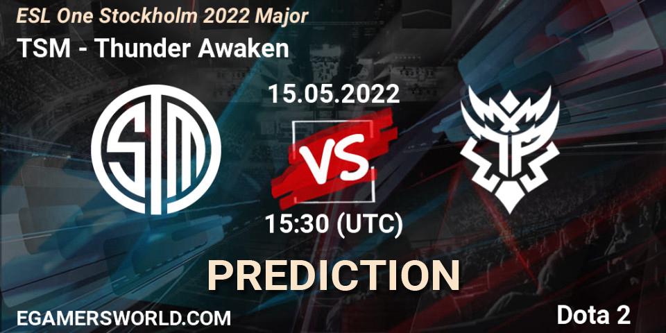 Prognoza TSM - Thunder Awaken. 15.05.22, Dota 2, ESL One Stockholm 2022 Major