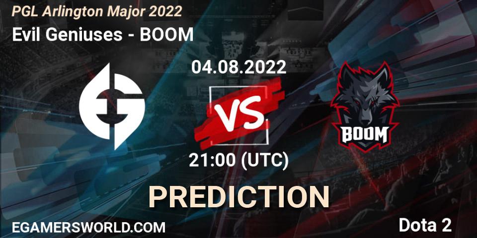 Prognoza Evil Geniuses - BOOM. 04.08.2022 at 21:58, Dota 2, PGL Arlington Major 2022 - Group Stage