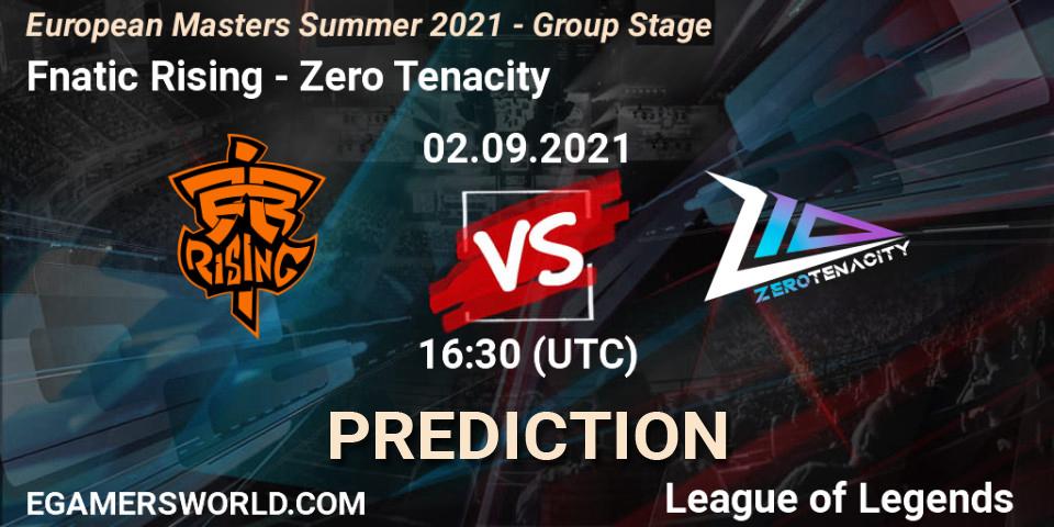 Prognoza Fnatic Rising - Zero Tenacity. 02.09.21, LoL, European Masters Summer 2021 - Group Stage