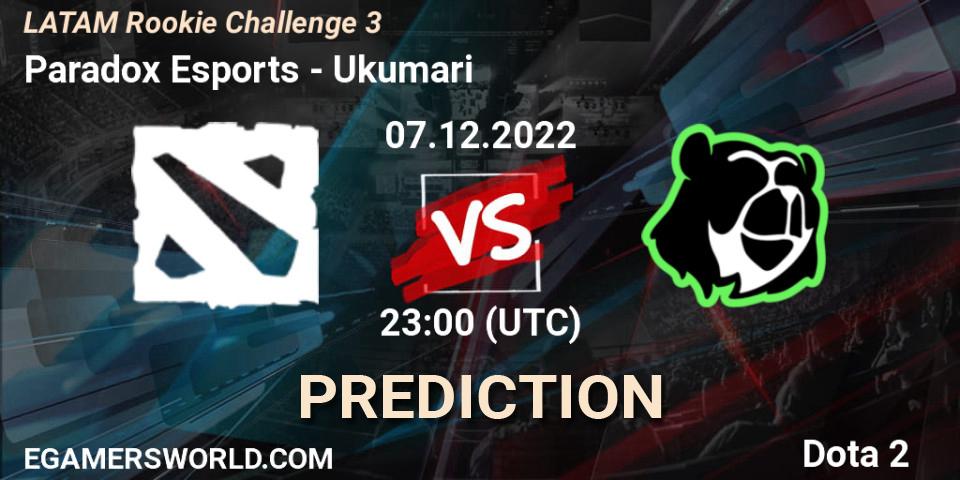 Prognoza Paradox Esports - Ukumari. 08.12.22, Dota 2, LATAM Rookie Challenge 3