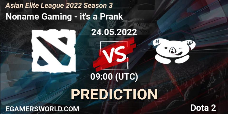 Prognoza Noname Gaming - it's a Prank. 24.05.2022 at 08:52, Dota 2, Asian Elite League 2022 Season 3