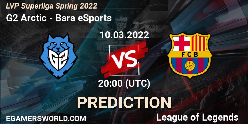 Prognoza G2 Arctic - Barça eSports. 10.03.2022 at 20:00, LoL, LVP Superliga Spring 2022