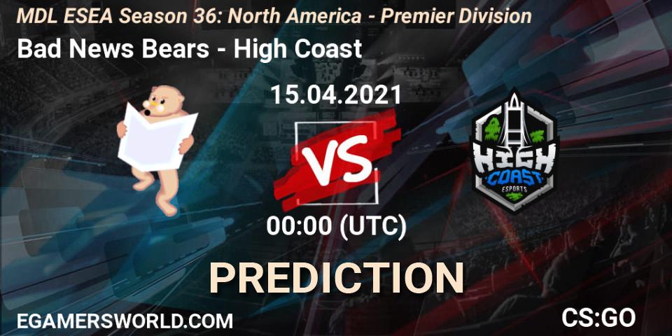 Prognoza Bad News Bears - High Coast. 15.04.2021 at 00:00, Counter-Strike (CS2), MDL ESEA Season 36: North America - Premier Division