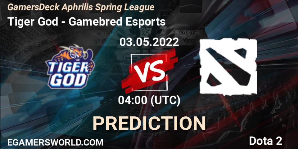 Prognoza Tiger God - Gamebred Esports. 03.05.2022 at 03:56, Dota 2, GamersDeck Aphrilis Spring League