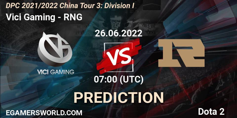 Prognoza Vici Gaming - RNG. 26.06.22, Dota 2, DPC 2021/2022 China Tour 3: Division I