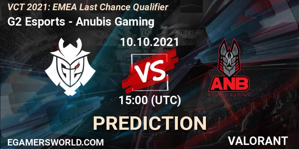 Prognoza G2 Esports - Anubis Gaming. 10.10.2021 at 15:00, VALORANT, VCT 2021: EMEA Last Chance Qualifier