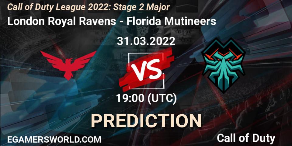Prognoza London Royal Ravens - Florida Mutineers. 31.03.22, Call of Duty, Call of Duty League 2022: Stage 2 Major