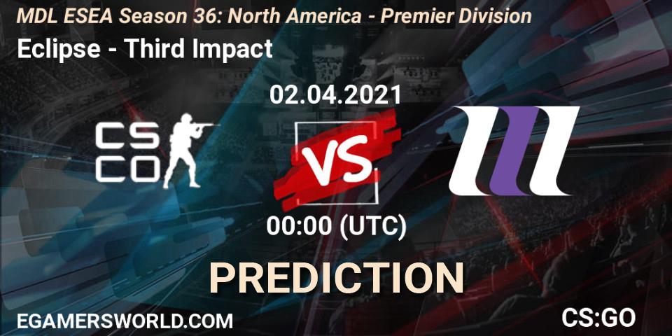Prognoza Eclipse - Third Impact. 02.04.21, CS2 (CS:GO), MDL ESEA Season 36: North America - Premier Division