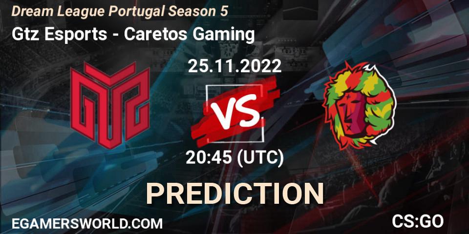 Prognoza GTZ Bulls Esports - Caretos Gaming. 25.11.22, CS2 (CS:GO), Dream League Portugal Season 5