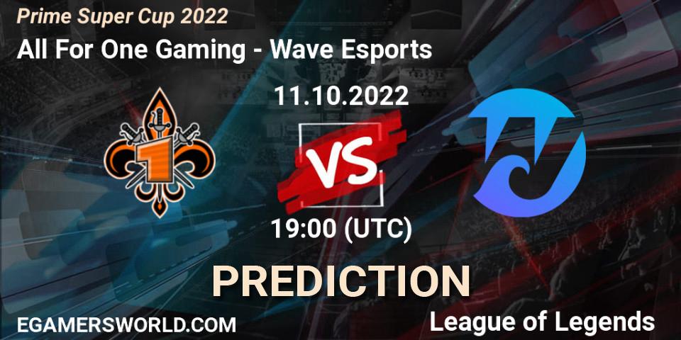 Prognoza All For One Gaming - Wave Esports. 11.10.2022 at 19:00, LoL, Prime Super Cup 2022