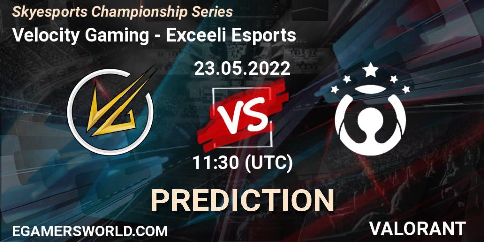 Prognoza Velocity Gaming - Exceeli Esports. 23.05.2022 at 11:30, VALORANT, Skyesports Championship Series