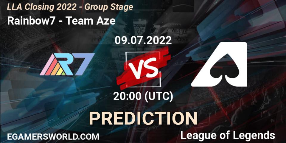 Prognoza Rainbow7 - Team Aze. 09.07.2022 at 20:00, LoL, LLA Closing 2022 - Group Stage