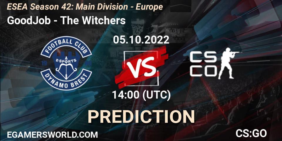 Prognoza GoodJob - The Witchers. 05.10.22, CS2 (CS:GO), ESEA Season 42: Main Division - Europe