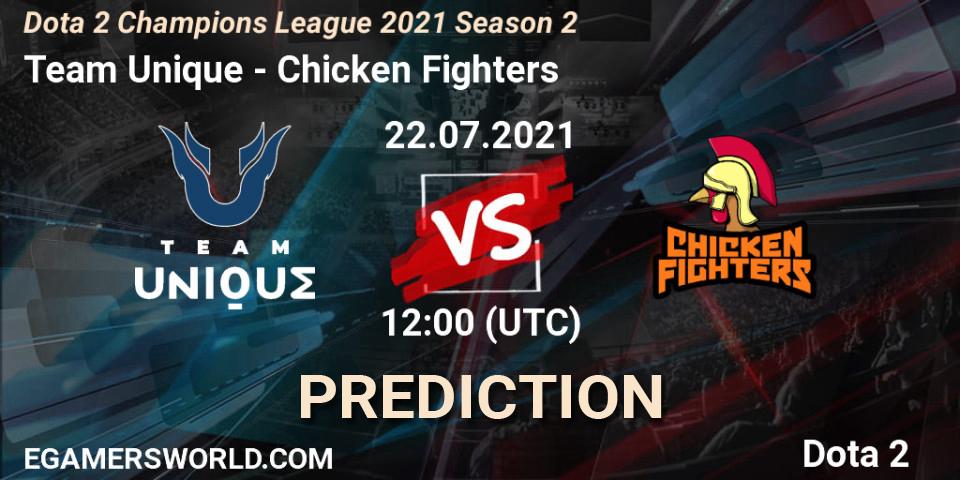 Prognoza Team Unique - Chicken Fighters. 22.07.2021 at 12:00, Dota 2, Dota 2 Champions League 2021 Season 2