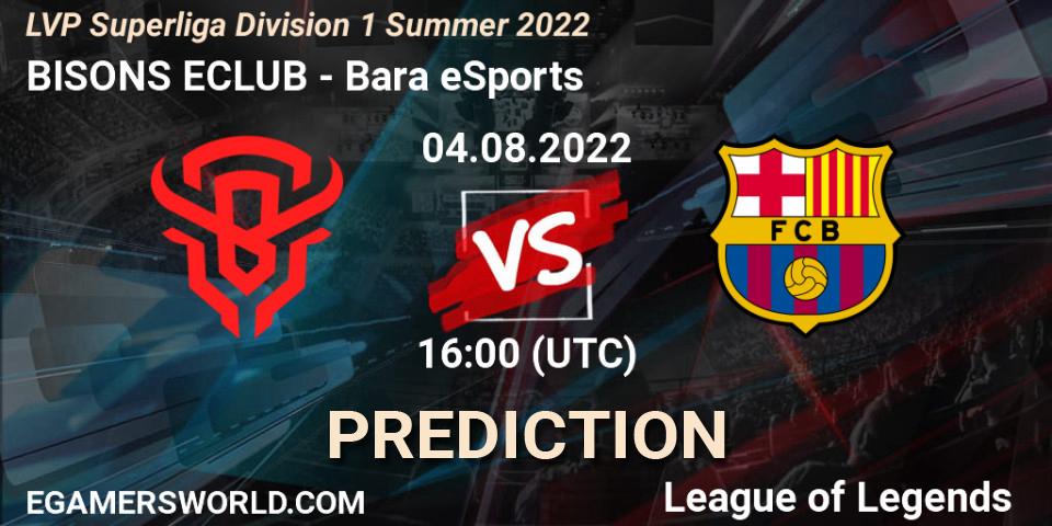Prognoza BISONS ECLUB - Barça eSports. 04.08.2022 at 16:00, LoL, LVP Superliga Division 1 Summer 2022