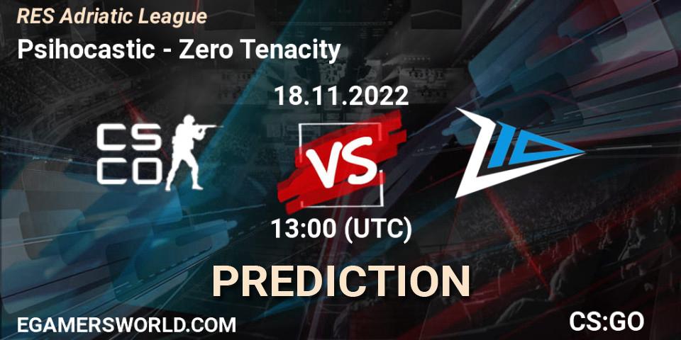 Prognoza Psihocastic - Zero Tenacity. 18.11.2022 at 13:00, Counter-Strike (CS2), RES Adriatic League