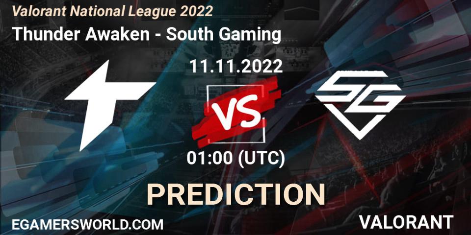 Prognoza Thunder Awaken - South Gaming. 11.11.22, VALORANT, Valorant National League 2022