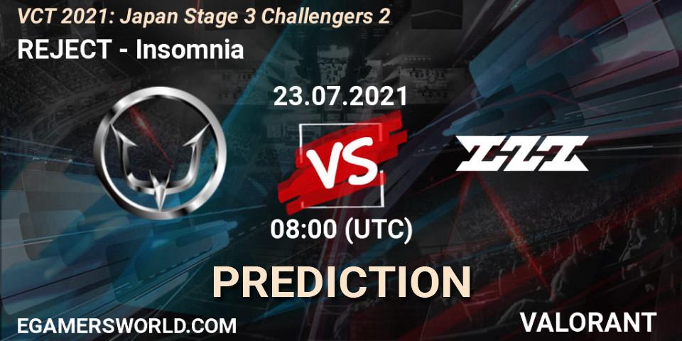 Prognoza REJECT - Insomnia. 23.07.2021 at 08:00, VALORANT, VCT 2021: Japan Stage 3 Challengers 2