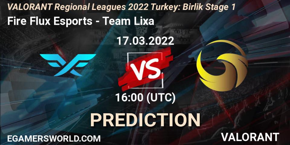 Prognoza Fire Flux Esports - Team Lixa. 17.03.2022 at 16:00, VALORANT, VALORANT Regional Leagues 2022 Turkey: Birlik Stage 1