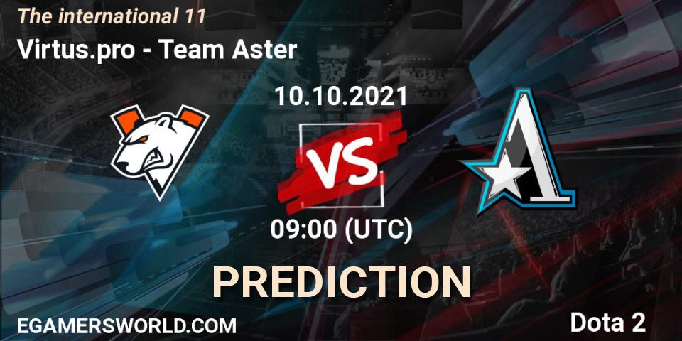 Prognoza Virtus.pro - Team Aster. 10.10.2021 at 09:02, Dota 2, The Internationa 2021