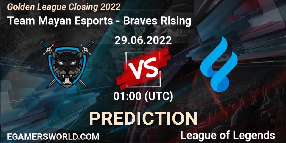 Prognoza Team Mayan Esports - Braves Rising. 29.06.2022 at 02:00, LoL, Golden League Closing 2022