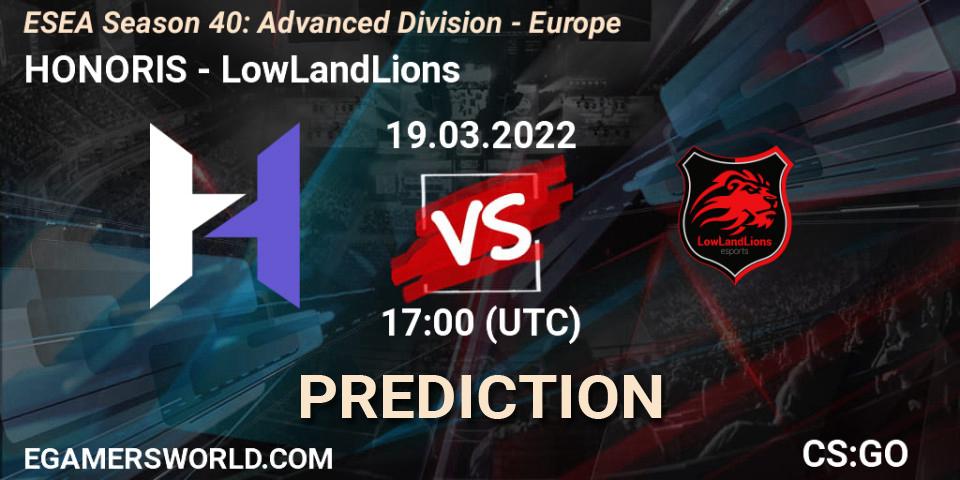 Prognoza HONORIS - LowLandLions. 19.03.2022 at 17:00, Counter-Strike (CS2), ESEA Season 40: Advanced Division - Europe