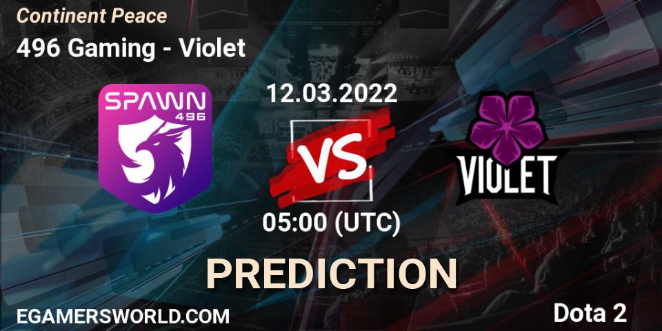Prognoza 496 Gaming - Violet. 12.03.2022 at 06:31, Dota 2, Continent Peace