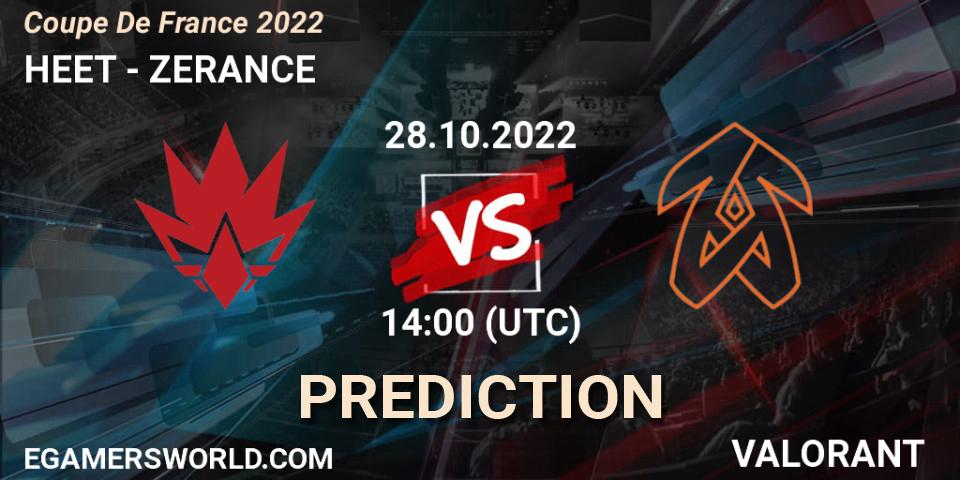 Prognoza HEET - ZERANCE. 28.10.2022 at 14:00, VALORANT, Coupe De France 2022