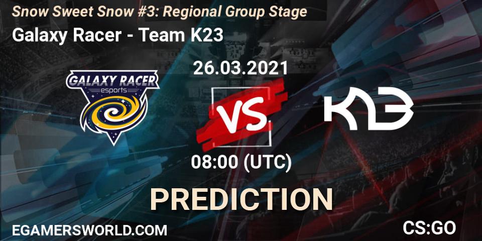 Prognoza Galaxy Racer - Team K23. 26.03.2021 at 08:00, Counter-Strike (CS2), Snow Sweet Snow #3: Regional Group Stage