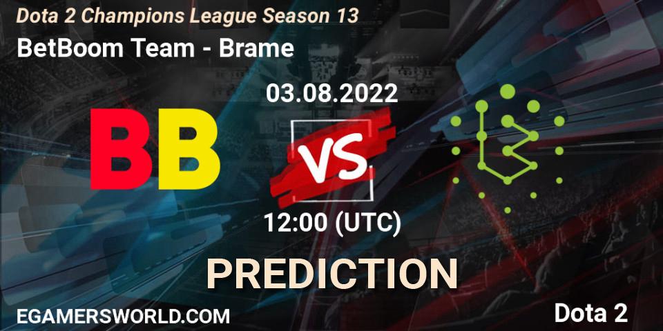 Prognoza BetBoom Team - Brame. 03.08.2022 at 12:01, Dota 2, Dota 2 Champions League Season 13