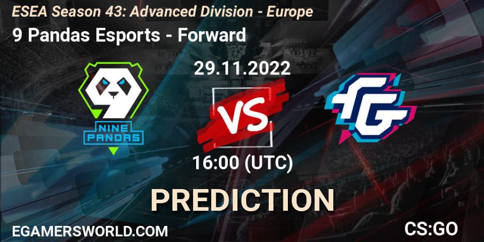 Prognoza 9 Pandas Esports - Forward. 29.11.22, CS2 (CS:GO), ESEA Season 43: Advanced Division - Europe