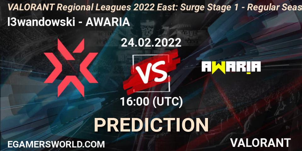 Prognoza l3wandowski - AWARIA. 24.02.2022 at 16:00, VALORANT, VALORANT Regional Leagues 2022 East: Surge Stage 1 - Regular Season