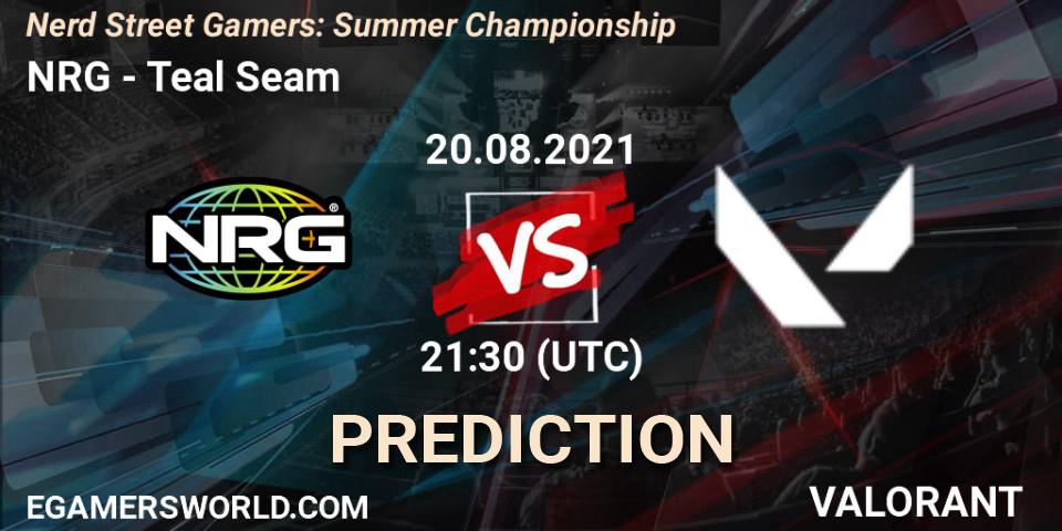 Prognoza NRG - Teal Seam. 20.08.2021 at 21:30, VALORANT, Nerd Street Gamers: Summer Championship