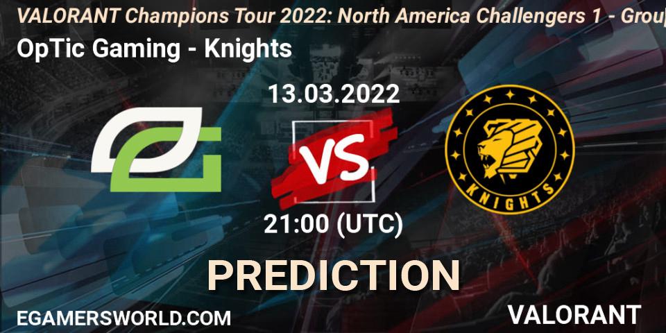 Prognoza OpTic Gaming - Knights. 13.03.2022 at 23:00, VALORANT, VCT 2022: North America Challengers 1 - Group Stage