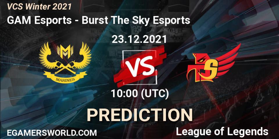 Prognoza GAM Esports - Burst The Sky Esports. 23.12.2021 at 10:00, LoL, VCS Winter 2021