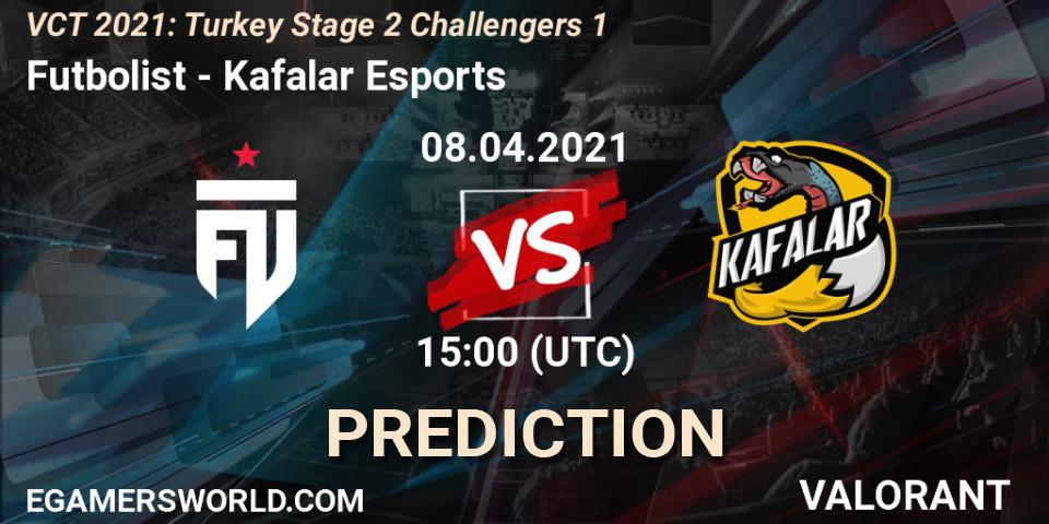 Prognoza Futbolist - Kafalar Esports. 08.04.2021 at 15:00, VALORANT, VCT 2021: Turkey Stage 2 Challengers 1