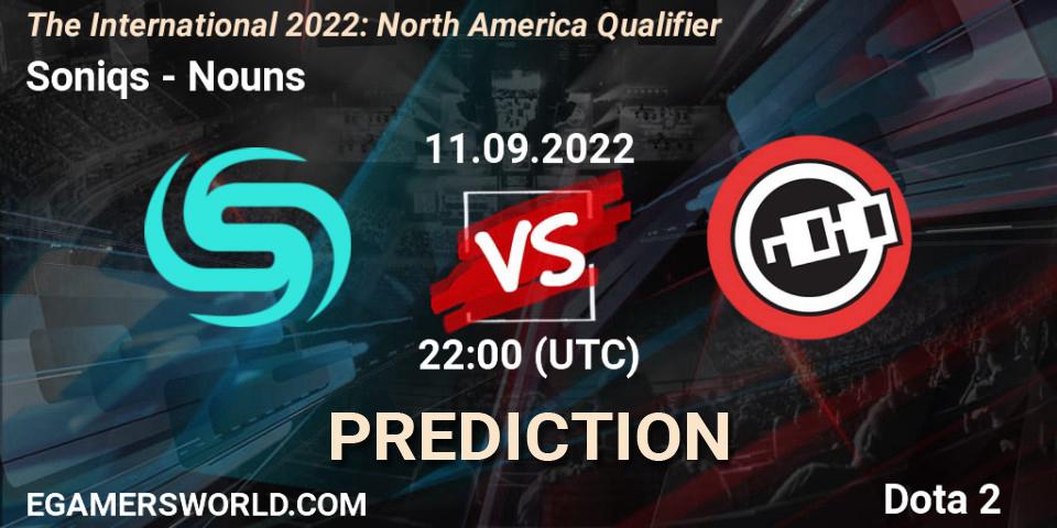 Prognoza Soniqs - Nouns. 11.09.2022 at 22:16, Dota 2, The International 2022: North America Qualifier