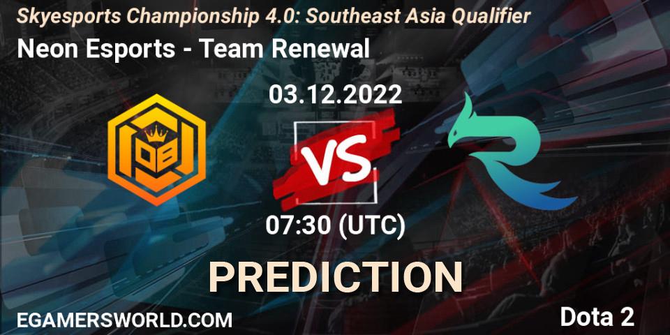 Prognoza Neon Esports - Team Renewal. 03.12.2022 at 07:29, Dota 2, Skyesports Championship 4.0: Southeast Asia Qualifier