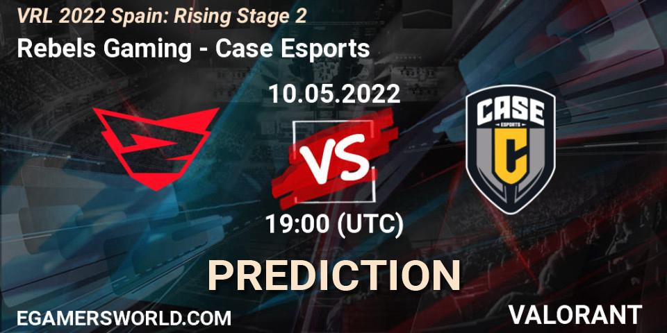 Prognoza Rebels Gaming - Case Esports. 10.05.2022 at 20:10, VALORANT, VRL 2022 Spain: Rising Stage 2