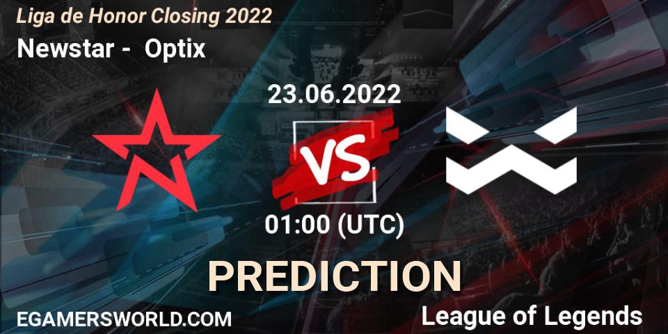 Prognoza Newstar - Optix. 23.06.2022 at 01:00, LoL, Liga de Honor Closing 2022