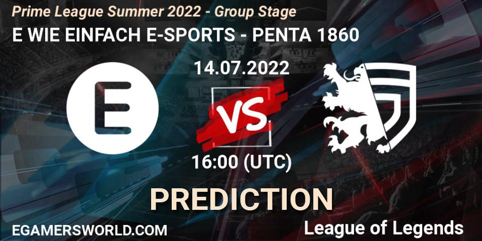 Prognoza E WIE EINFACH E-SPORTS - PENTA 1860. 14.07.2022 at 16:00, LoL, Prime League Summer 2022 - Group Stage