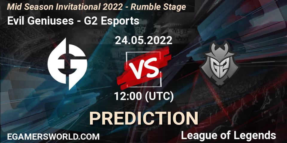 Prognoza Evil Geniuses - G2 Esports. 24.05.2022 at 10:00, LoL, Mid Season Invitational 2022 - Rumble Stage