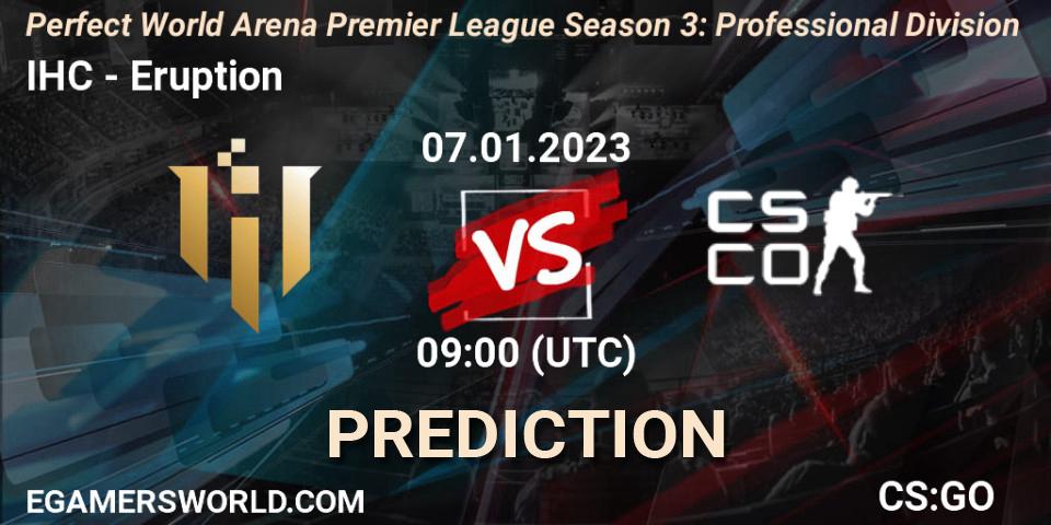 Prognoza IHC - Eruption. 07.01.2023 at 09:00, Counter-Strike (CS2), Perfect World Arena Premier League Season 3: Professional Division