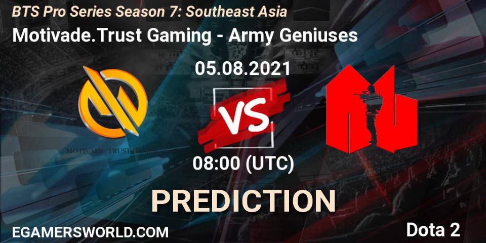 Prognoza Motivade.Trust Gaming - Army Geniuses. 05.08.2021 at 08:39, Dota 2, BTS Pro Series Season 7: Southeast Asia