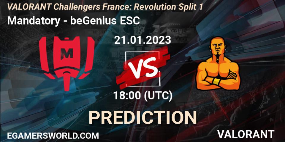 Prognoza Mandatory - beGenius ESC. 21.01.2023 at 18:00, VALORANT, VALORANT Challengers 2023 France: Revolution Split 1
